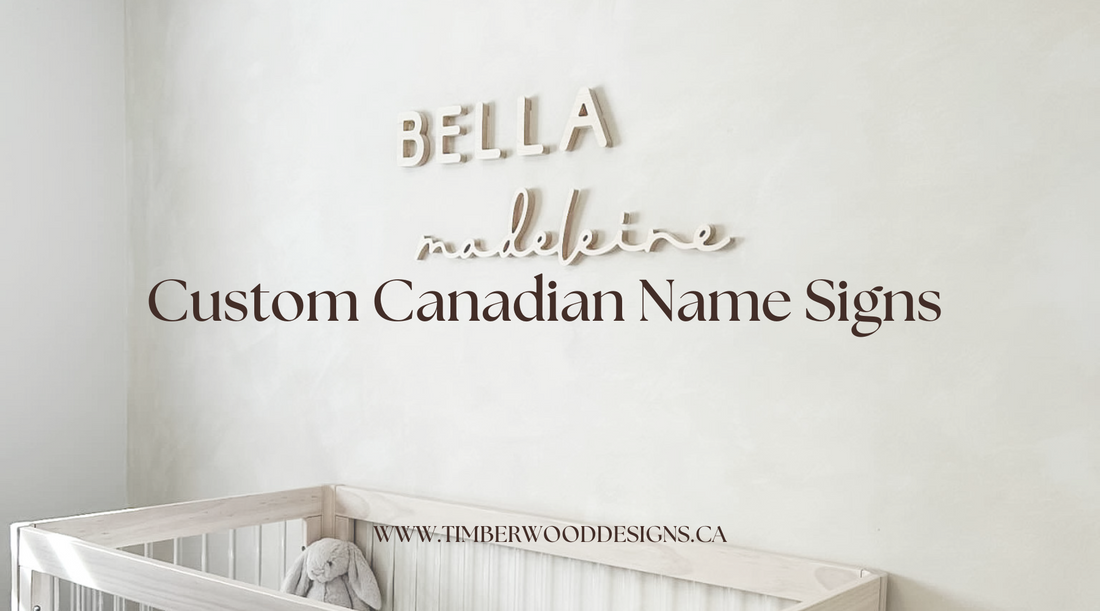 Custom Canadian Name Signs – Free North American Shipping
