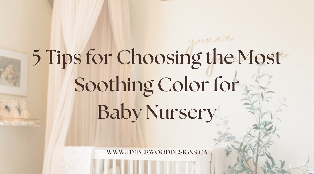 5 Tips for Choosing the Most Soothing Color for Baby Nursery