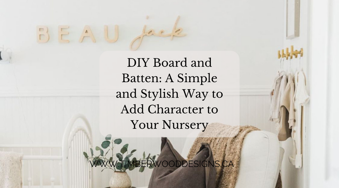 DIY Board and Batten: A Simple and Stylish Way to Add Character to Your Nursery