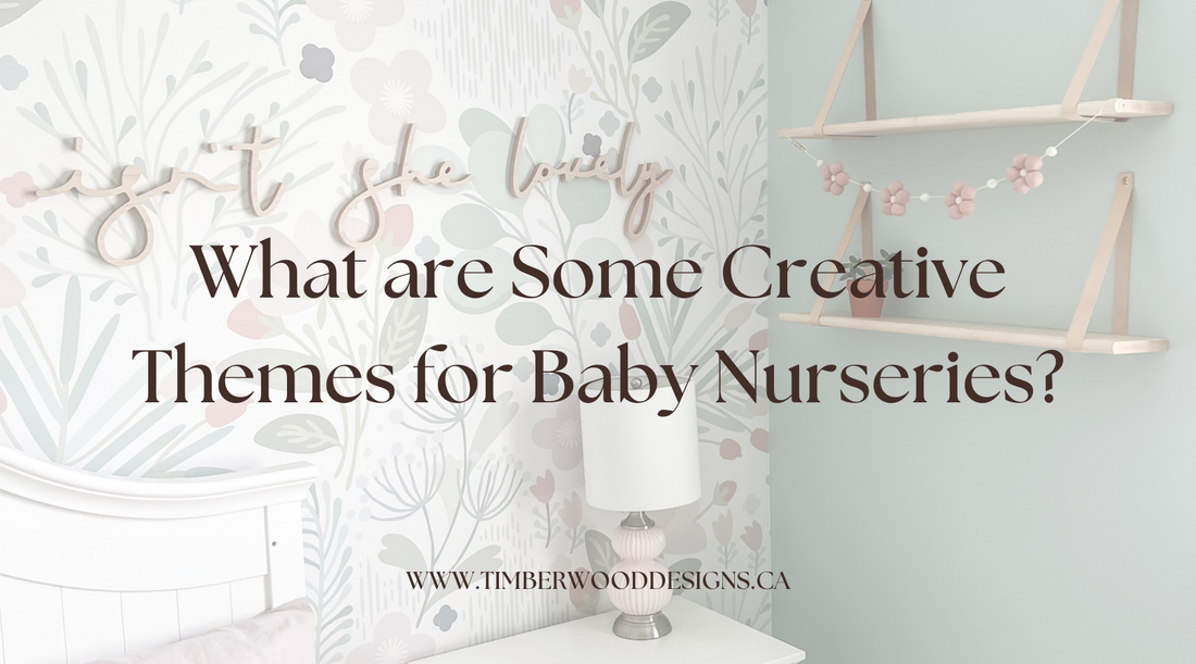 Creative Themes for Baby Nurseries