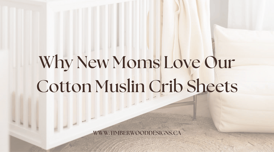 Why New Moms Love Our Cotton Muslin Crib Sheets